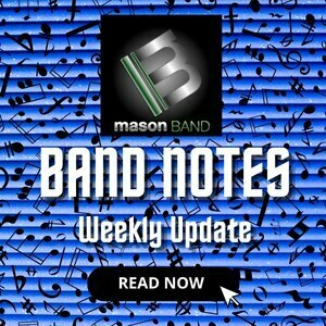 Band Notes Weekly Update Read Now with Mason Bands logo